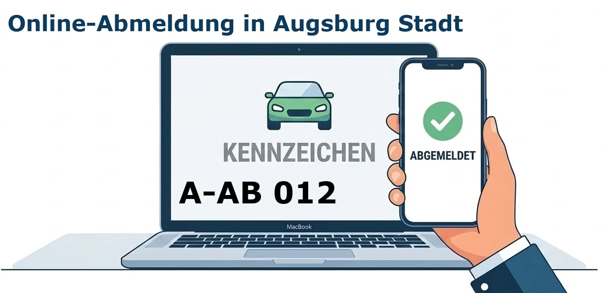 Digitale Außerbetriebsetzung von Fahrzeugen aller Art – ob PKW, LKW oder Motorrad – in Augsburg Stadt.
