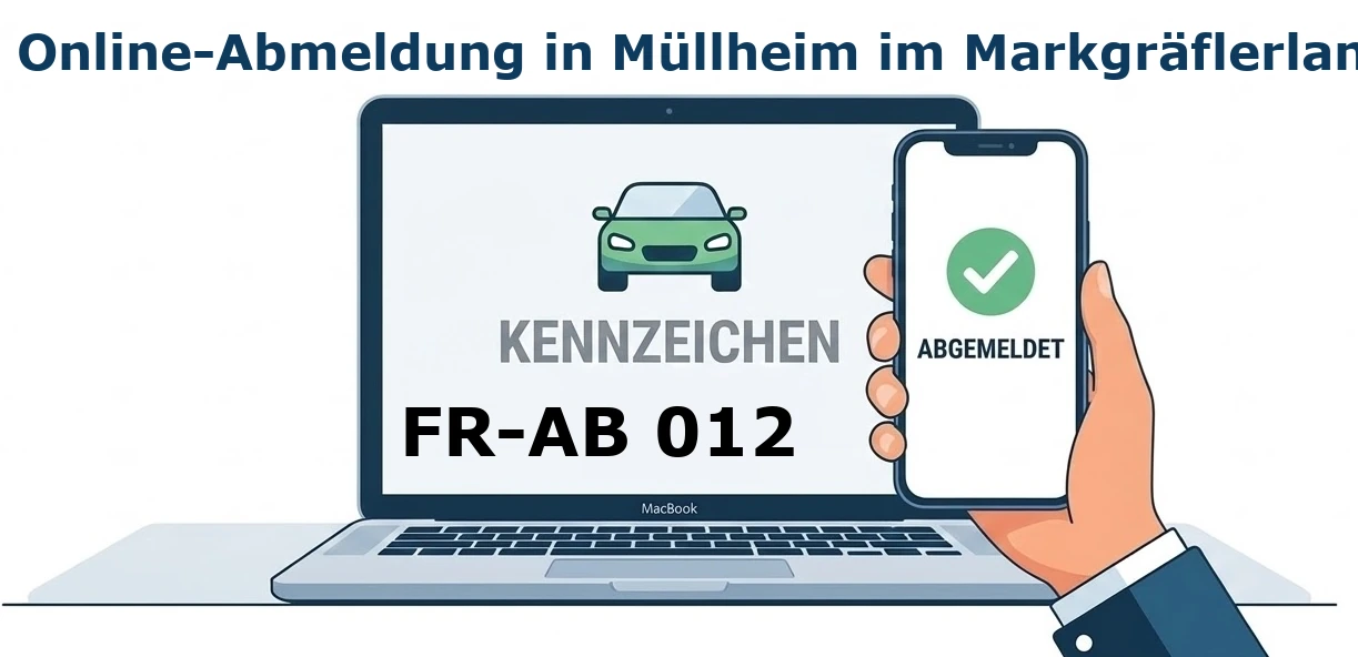 Digitale Außerbetriebsetzung von Fahrzeugen aller Art – ob PKW, LKW oder Motorrad – in Müllheim im Markgräflerland.