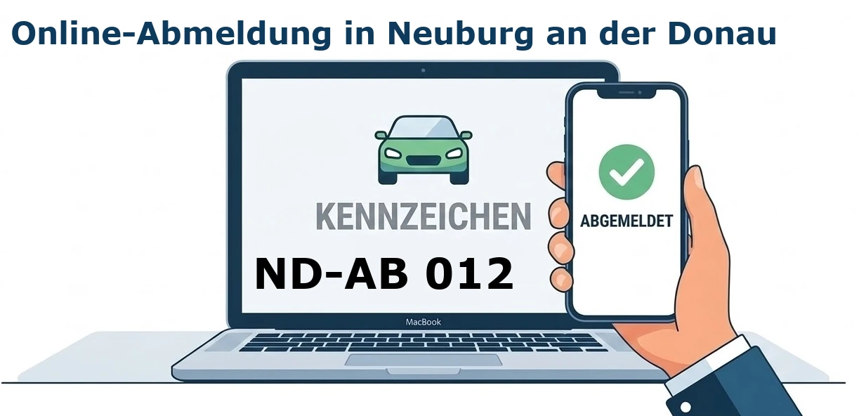 Digitale Außerbetriebsetzung von Fahrzeugen aller Art – ob PKW, LKW oder Motorrad – in Neuburg an der Donau.