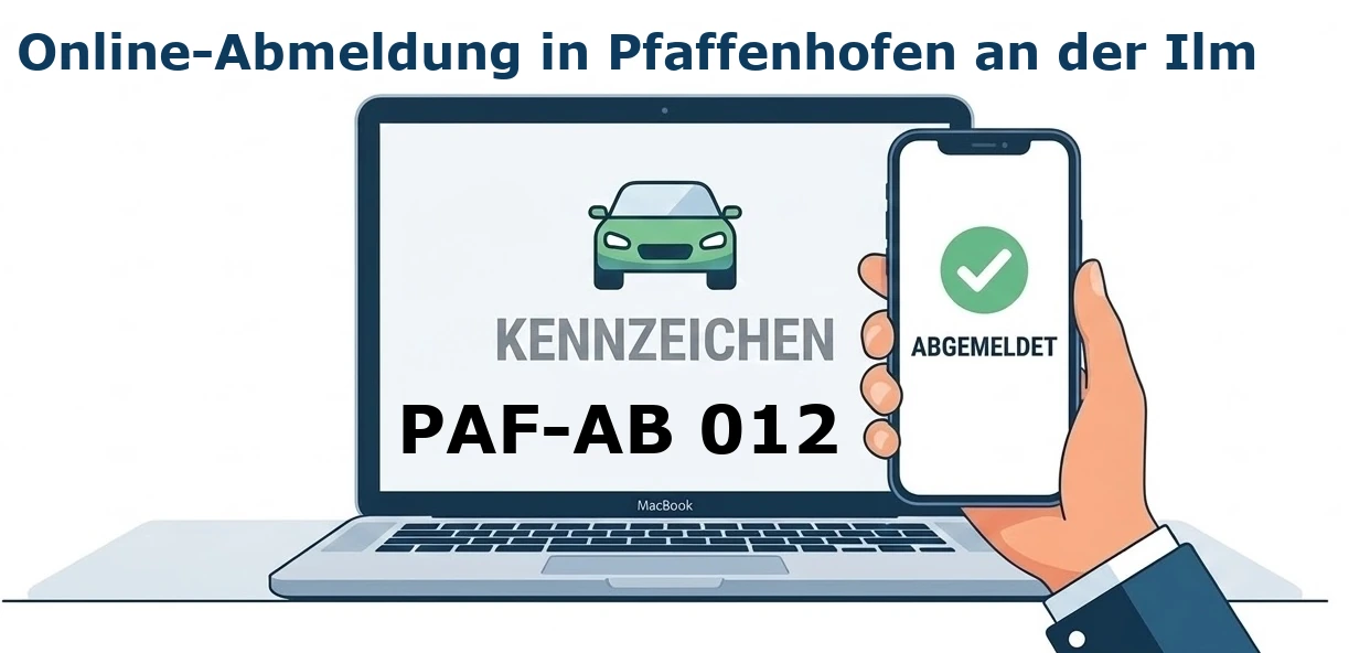 Digitale Außerbetriebsetzung von Fahrzeugen aller Art – ob PKW, LKW oder Motorrad – in Pfaffenhofen an der Ilm.