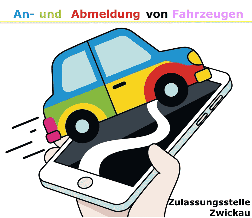 An- und Abmeldung von Fahrzeugen in Zwickau