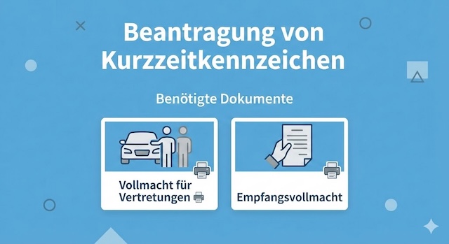 Benötigte Formulare bei Kurzzeitkennzeichen