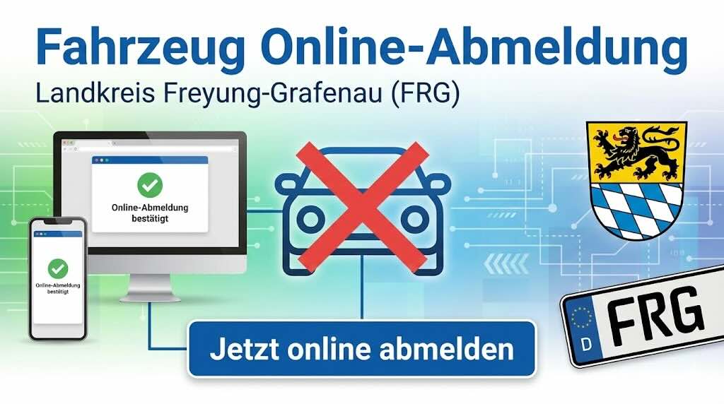Online-Abmeldung im Landkreis Freyung-Grafenau