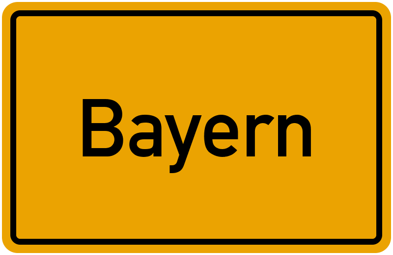 Ortsschild Bayern