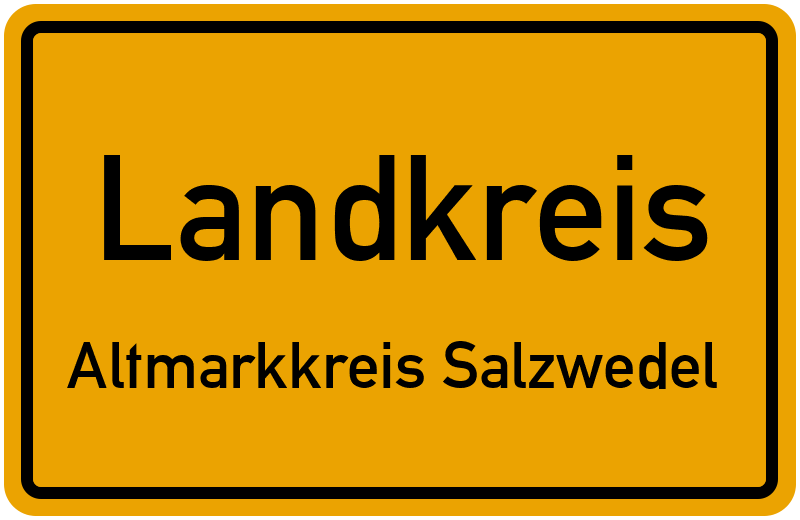 Ortsschild Landkreis Altmarkkreis Salzwedel