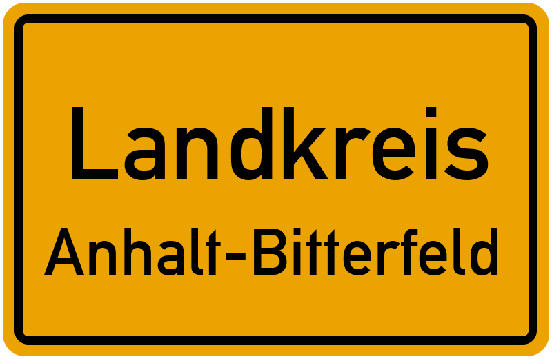 Ortsschild Landkreis Anhalt-Bitterfeld
