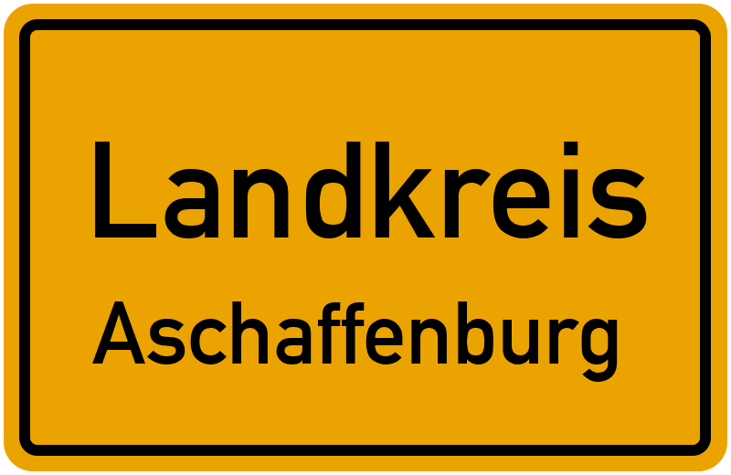 Ortsschild Landkreis Aschaffenburg
