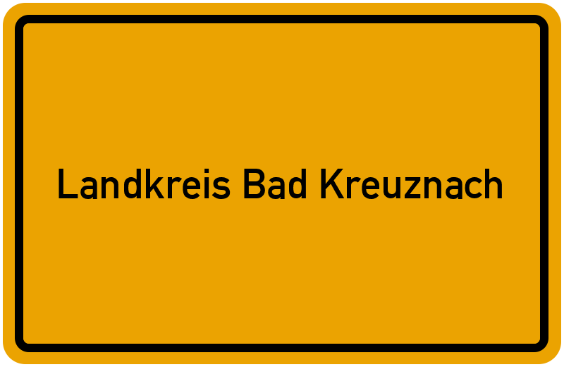 Ortsschild Landkreis Bad Kreuznach