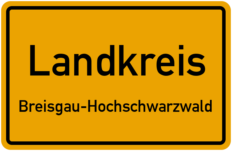 Ortsschild Landkreis Breisgau-Hochschwarzwald