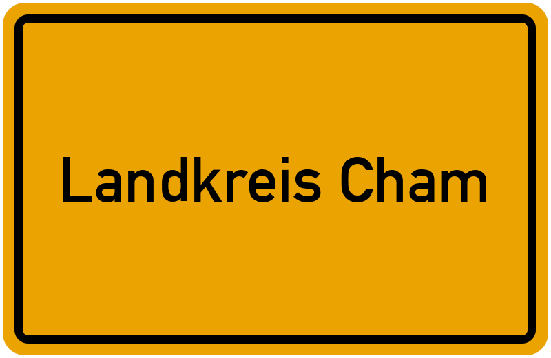 Ortsschild Landkreis Cham