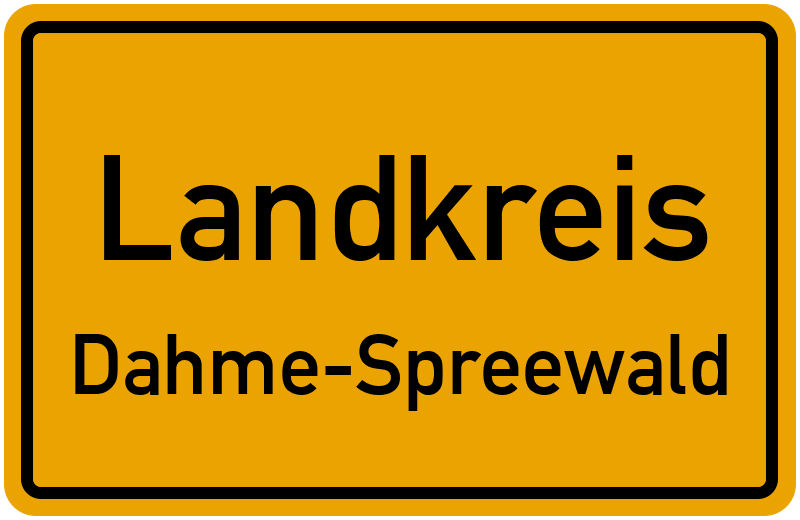 Ortsschild Landkreis Dahme-Spreewald