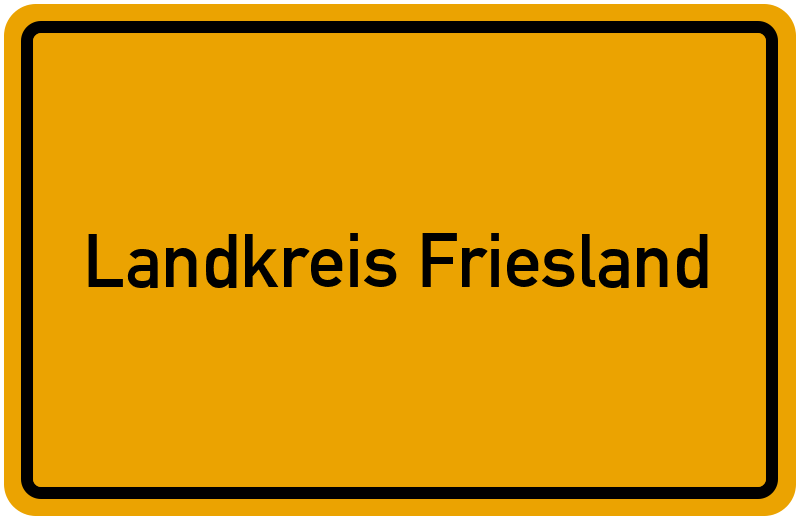 Ortsschild Landkreis Friesland
