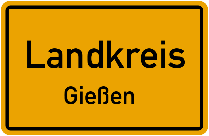 Ortsschild Landkreis Gießen