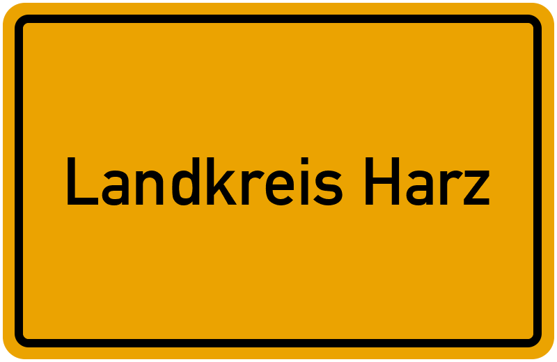 Ortsschild Landkreis Harz