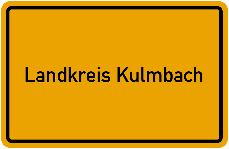 Ortsschild Landkreis Kulmbach