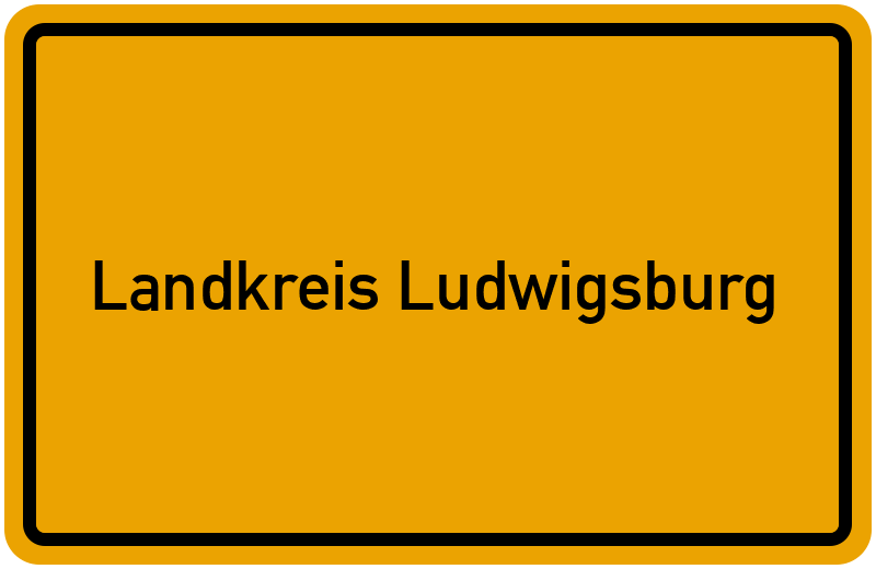 Ortsschild Landkreis Ludwigsburg