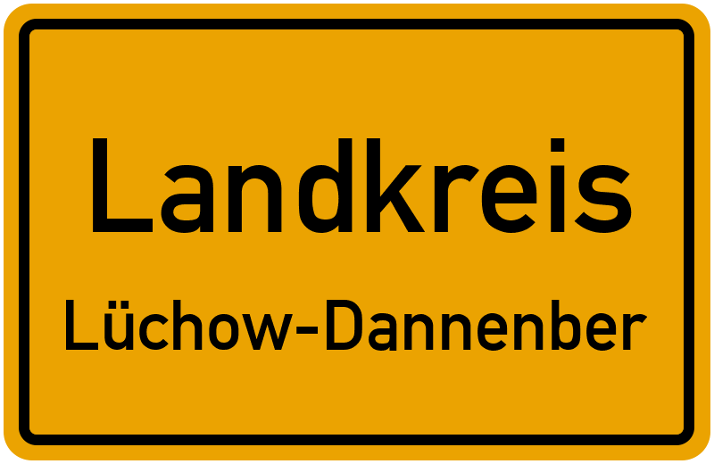 Ortsschild Landkreis Lüchow-Dannenberg
