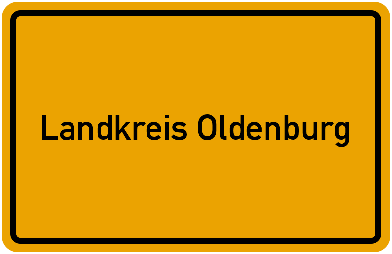 Ortsschild Landkreis Oldenburg
