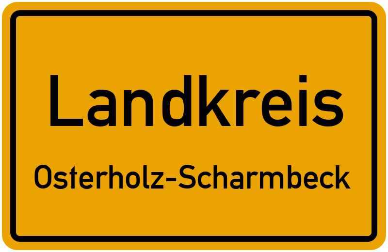Ortsschild Landkreis Osterholz-Scharmbeck