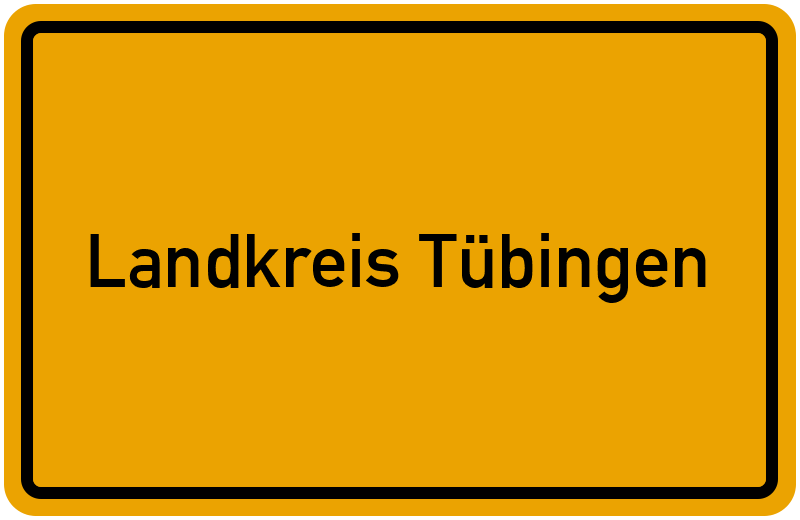 Ortsschild Landkreis Tübingen