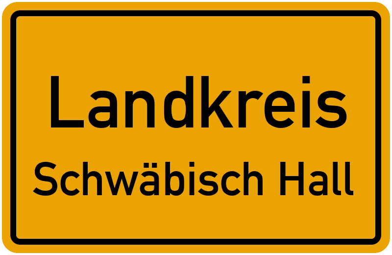Ortsschild Schwäbisch Hall