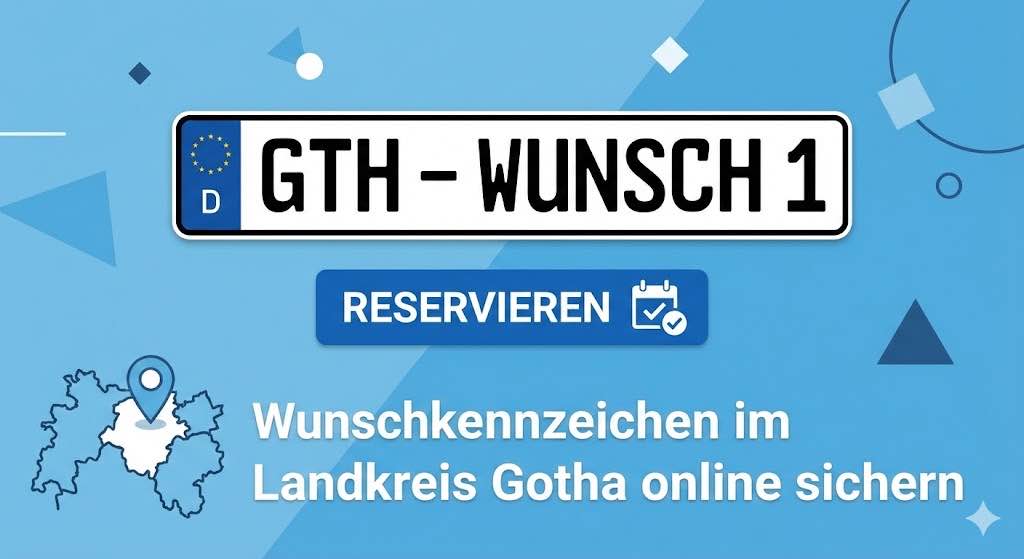 Wunschkennzeichen im Landkreis Gotha