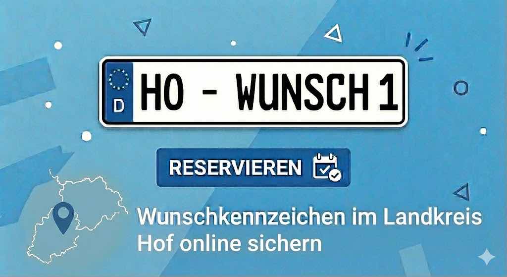 Wunschkennzeichen im Landkreis Hof