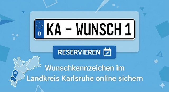 Wunschkennzeichen im Landkreis Karlsruhe