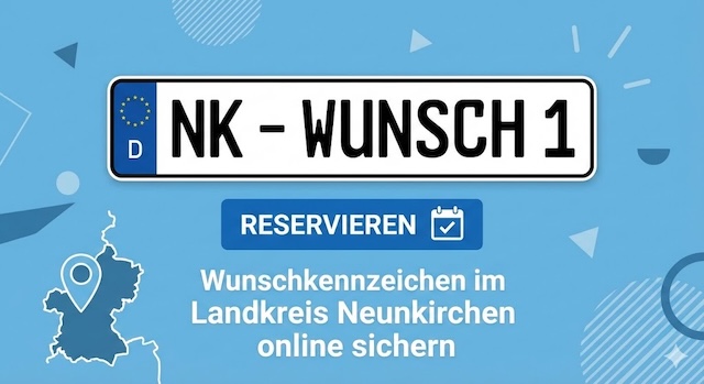 Wunschkennzeichen im Landkreis Neunkirchen