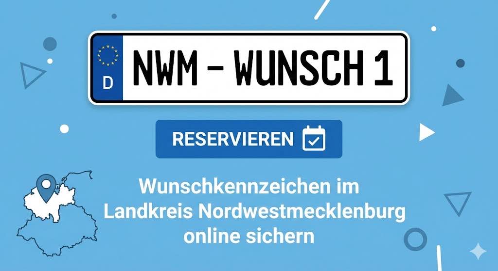 Wunschkennzeichen im Landkreis Nordwestmecklenburg