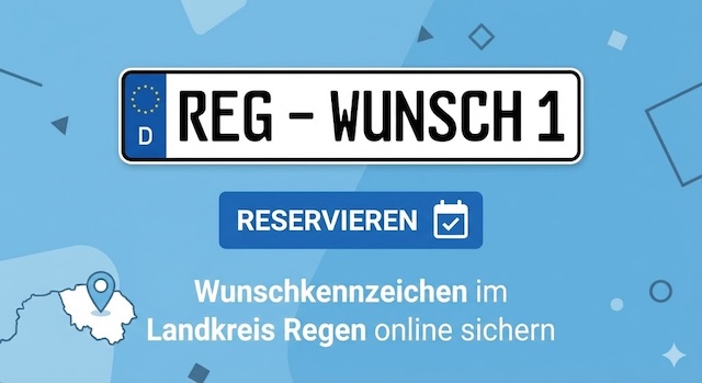 Wunschkennzeichen im Landkreis Regen