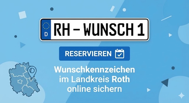 Wunschkennzeichen im Landkreis Roth