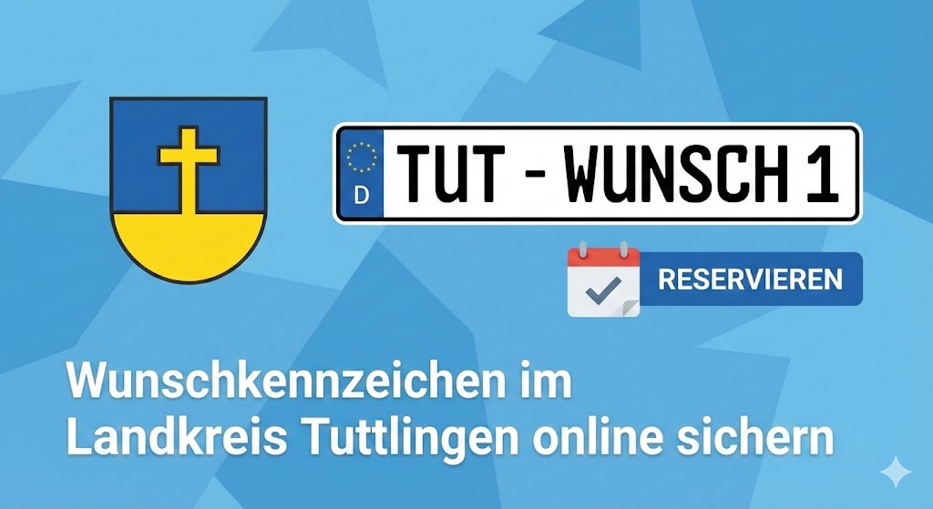 Wunschkennzeichen im Landkreis Tuttlingen