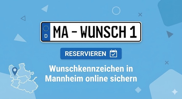 Wunschkennzeichen in Mannheim