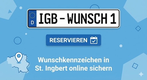 Wunschkennzeichen in St. Ingbert