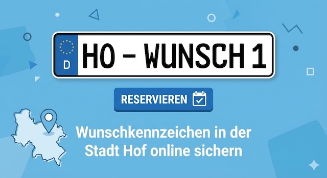 Wunschkennzeichen in Stadt Hof